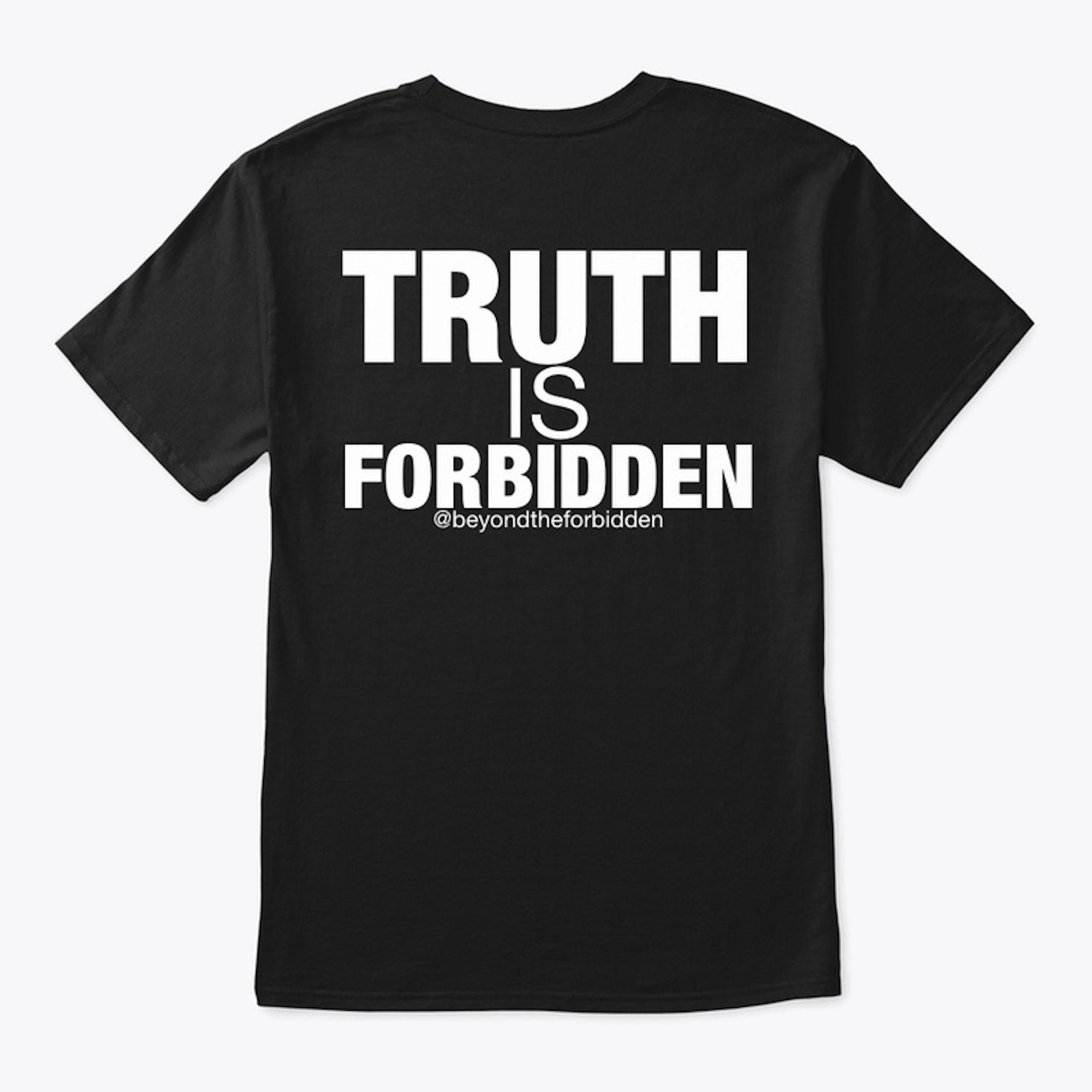 TRUTH IS FORBIDDEN